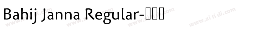 Bahij Janna Regular字体转换